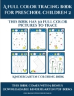 Kindergarten Coloring Book (A full color tracing book for preschool children 2) : Kindergarten Coloring Book (A full color tracing book for preschool children 2) - Book