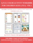 Activity Pages for Kindergarten (A full color activity workbook for children aged 4 to 5 - Vol 1) : This book contains 30 full color activity sheets for children aged 4 to 5 - Book