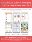 Activity Sheets for 4 Year Olds (A full color activity workbook for children aged 4 to 5 - Vol 1) : This book contains 30 full color activity sheets for children aged 4 to 5 - Book