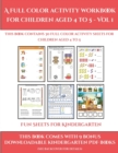 Fun Sheets for Kindergarten (A full color activity workbook for children aged 4 to 5 - Vol 1) : This book contains 30 full color activity sheets for children aged 4 to 5 - Book