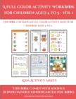 Kids Activity Sheets (A full color activity workbook for children aged 4 to 5 - Vol 1) : This book contains 30 full color activity sheets for children aged 4 to 5 - Book
