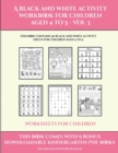 Worksheets for Children (A black and white activity workbook for children aged 4 to 5 - Vol 3) : This book contains 50 black and white activity sheets for children aged 4 to 5 - Book
