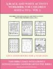 Education Books for 4 Year Olds (A black and white activity workbook for children aged 4 to 5 - Vol 3) : This book contains 50 black and white activity sheets for children aged 4 to 5 - Book