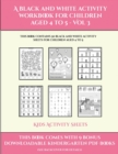 Kids Activity Sheets (A black and white activity workbook for children aged 4 to 5 - Vol 3) : This book contains 50 black and white activity sheets for children aged 4 to 5 - Book