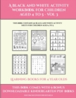 Learning Books for 4 Year Olds (A black and white activity workbook for children aged 4 to 5 - Vol 3) : This book contains 50 black and white activity sheets for children aged 4 to 5 - Book