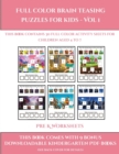 Pre K Worksheets (Full color brain teasing puzzles for kids - Vol 1) : This book contains 30 full color activity sheets for children aged 4 to 7 - Book