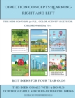 Best Books for Four Year Olds (Direction concepts learning right and left) : This book contains 30 full color activity sheets for children aged 4 to 5 - Book
