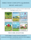 Preschool Homework (Direction concepts : left and right) : This book contains 30 full color activity sheets for children aged 4 to 7 - Book