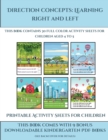 Printable Activity Sheets for Children (Direction concepts - left and right) : This book contains 30 full color activity sheets for children aged 4 to 5 - Book
