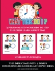 Worksheets for Kids (What time do I?) : A personalised workbook to help children learn about time - Book