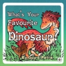 What's Your Favourite Dinosaur - Book
