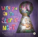 When You Go to Sleep at Night - Book
