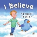 I Believe - Book