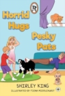 Horrid Hugs Pesky Pats - Book
