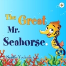 The Great Mr Seahorse - Book