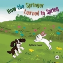 How the Springer Learned to Spring - Book