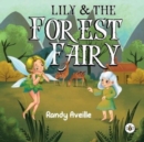 Lily & the Forest Fairy - Book
