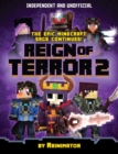 Reign of Terror Part 2 (Independent & Unofficial) : The epic unofficial Minecraft saga continues - eBook