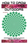 How to Grow Marijuana Outdoors : Professional Guerilla Growing Tools & Techniques - Book