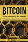 Bitcoin : Guide Book for Beginners - Book