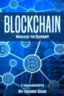 Blockchain : Novice to Expert - 2 manuscripts - Book