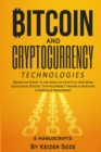 Bitcoin and Cryptocurrency Technologies : 6 Books in 1 - Book