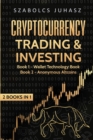 Cryptocurrency Trading & Investing : Wallet Technology Book, Anonymous Altcoins - Book