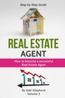 Real Estate Agent : How to Become a Successful Real Estate Agent - Book