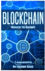 Blockchain : Novice to Expert - 2 manuscripts - Book