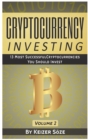 Cryptocurrency Investing : 13 most successful Cryptocurrencies you should Invest - Book