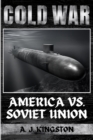 Cold War : America vs. Soviet Union - Book