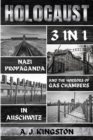Holocaust : Nazi Propaganda & The Horrors Of Gas Chambers In Auschwitz - Book