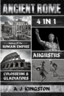 Ancient Rome : History of the Roman Empire, Augustus, Colosseum & Gladiators - Book