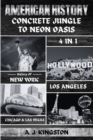 American History : 4-In-1 History Of New York, Los Angeles, Chicago & Las Vegas - Book