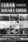 Cuban Missile Crisis : Kennedy, Khrushchev & Castro - Book