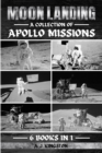 Moon Landing : A Collection Of Apollo Missions - Book