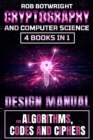 Cryptography And Computer Science : Design Manual For Algorithms, Codes And Ciphers - eBook