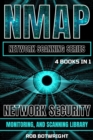 NMAP Network Scanning Series : Network Security, Monitoring, And Scanning Library - eBook