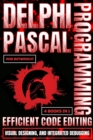 Delphi Pascal Programming : Efficient Code Editing, Visual Designing, And Integrated Debugging - eBook