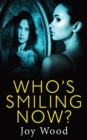 Who's Smiling Now? - Book