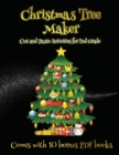 Cut and Paste Activities for 2nd Grade (Christmas Tree Maker) : This book can be used to make fantastic and colorful christmas trees. This book comes with a collection of downloadable PDF books that w - Book