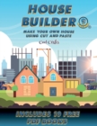 Cool Crafts (House Builder) : Build your own house by cutting and pasting the contents of this book. This book is designed to improve hand-eye coordination, develop fine and gross motor control, devel - Book