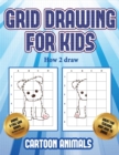 How 2 draw (Learn to draw cartoon animals) : This book teaches kids how to draw cartoon animals using grids - Book