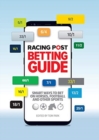 Racing Post Betting Guide - Book