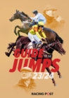 Racing Post Guide to the Jumps 2023-24 - Book