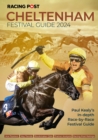 Racing Post Cheltenham Festival Guide 2024 - Book