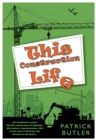 This Construction Life - eBook