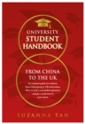 University Student Handbook : From China to the UK - eBook