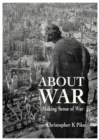 ABOUT WAR : Making Sense of War - Book