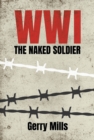 WW1 The Naked Soldier - eBook